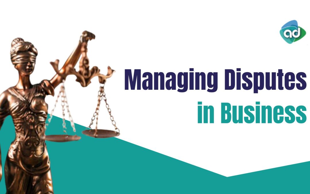 Managing Disputes in Business