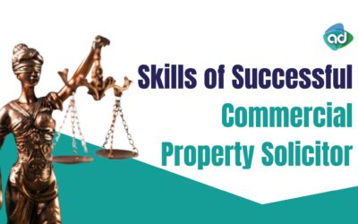 Essential Skills for a Successful Commercial Property Solicitor