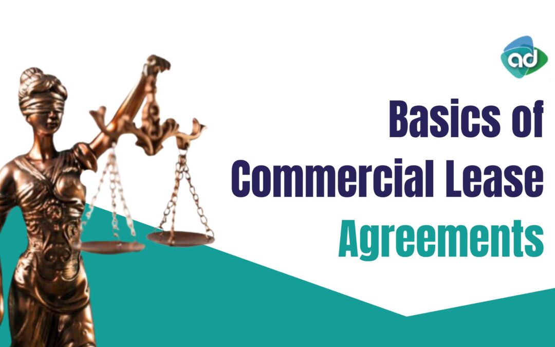 Understanding the Basics of Commercial Lease Agreements