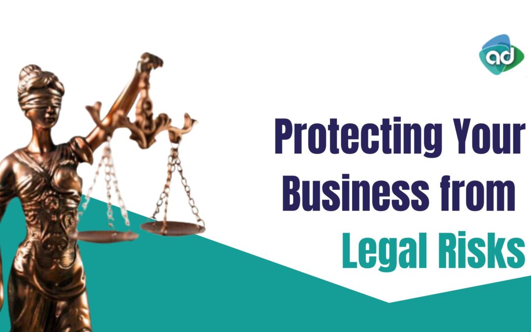 How to Protect Your Small Business from Legal Risks